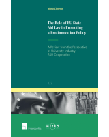 The Role of EU State Aid Law in Promoting a Pro-innovation Policy