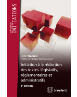Initiation à la rédaction des textes législatifs, réglementaires et administratifs 