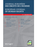 Journal européen des droits de l'homme / European Journal of Human Rights 2021/1