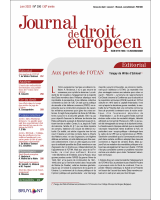 Journal de droit européen (J.D.E.) 2022/6