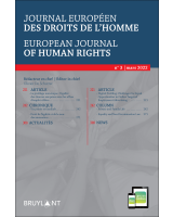 Journal européen des droits de l'homme / European Journal of Human Rights 2021/3