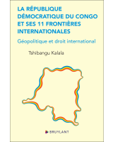 La République démocratique du Congo et ses 11 frontières internationales