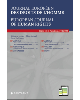 Journal européen des droits de l'homme / European Journal of Human Rights 2022/4-5