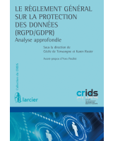 Le Règlement général sur la protection des données (RGPD / GDPR)