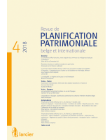 Revue de planification patrimoniale belge et internationale 2018/4
