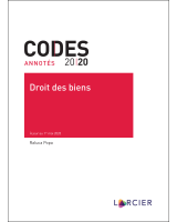 Code annoté – Droit des biens 2020