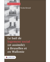 Le bail de logement social (et assimilé) à Bruxelles et en Wallonie