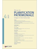Revue de planification patrimoniale belge et internationale 2021/4