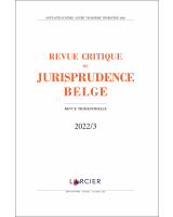 Revue critique de jurisprudence belge 2022/3