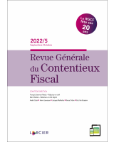 Revue Générale du Contentieux Fiscal 2022/5