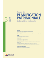 Revue de planification patrimoniale belge et internationale 2022/3
