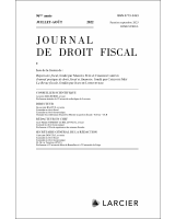 Journal de droit fiscal 2022/7-8