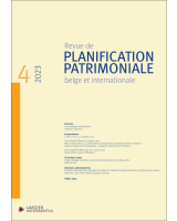 Revue de planification patrimoniale belge et internationale - 2023/4