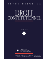 Revue belge de droit constitutionnel - 2023/3