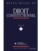 Revue belge de droit constitutionnel - 2023/4