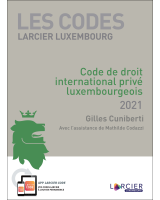 Code Larcier Luxembourg – Code de droit international privé luxembourgeois
