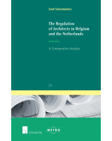 The Regulation of Architects in Belgium and the Netherlands