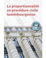 La proportionnalité en procédure civile luxembourgeoise
