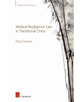 Medical Negligence Law in Transitional China