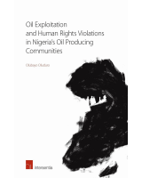 Oil Exploitation and Human Rights Violations in Nigeria's Oil Producing Communities
