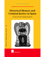 Historical Memory and Criminal Justice in Spain