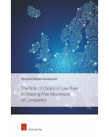 The Role of Choice of Law Rules in Shaping Free Movement of Companies