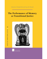 The Performance of Memory as Transitional Justice
