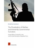 The Privatization of Warfare and Inherently Governmental Functions