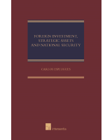 Foreign Investment, Strategic Assets and National Security