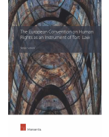The European Convention on Human Rights as an Instrument of Tort Law