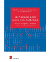 The Criminal Justice System of the Netherlands