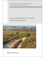 Social and Scientific Uncertainties in Environmental Law