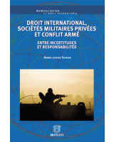 Droit international, sociétés militaires privées et conflit armé