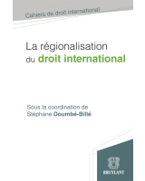 La régionalisation du droit international