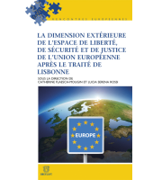 La dimension extérieure de l’espace de liberté, de sécurité et de justice de l'Union européenne après le Traité de Lisbonne