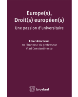 Europe(s), Droit(s) européen(s) – Une passion d'universitaire