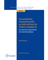 Les procédures transactionnelles en droit antitrust de l'Union européenne