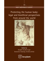 Protecting the human body: legal and bioethical perspectives from around the world