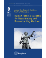 Human Rights as a Basis for Reevaluating and Reconstructing the Law