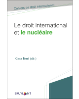 Le droit international et le nucléaire