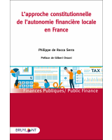 L’approche constitutionnelle de l’autonomie financière locale en France