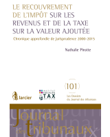 Le recouvrement de l’impôt sur les revenus et de la taxe sur la valeur ajoutée