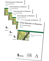 Droit bancaire et financier au Luxembourg 2014 (6 volumes)