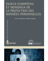 Enjeux européens et mondiaux de la protection des données personnelles 