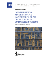 L'organisation administrative nationale face au droit européen du marché intérieur