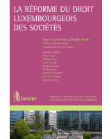 La réforme du droit luxembourgeois des sociétés