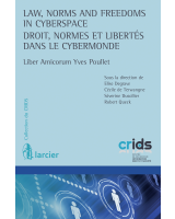Law, Norms and Freedoms in Cyberspace / Droit, normes et libertés dans le cybermonde