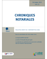 Chroniques notariales. Volume 73