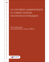 Le contrôle administratif et juridictionnel des finances publiques