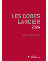 Codes Larcier – Tables générales